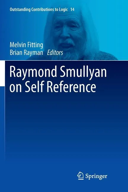 Raymond Smullyan on Self Reference - Paperback