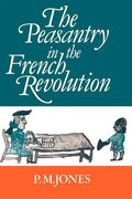 The Peasantry in the French Revolution - Paperback