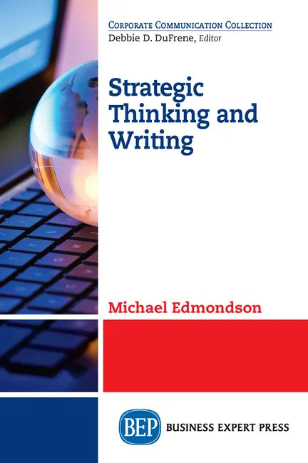 Strategic Thinking and Writing - Paperback