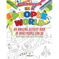 Road Trip Activities Kids. In a People World: An Amazing Activity Book of What People Can Do. Color by number, Coloring, and Dot to Dot Exercises - Paperback
