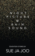 Night Picture of Rain Sound: Seventeen Stories - Paperback