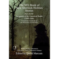 The MX Book of New Sherlock Holmes Stories Part XLVII: Occupants of the Canonical Realm 1890-1898 - Hardcover