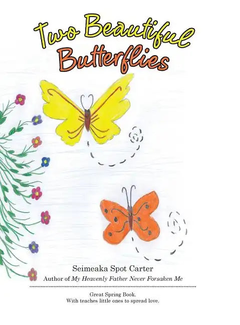 Two Beautiful Butterflies - Hardcover
