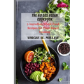 The No SOS Vegan Cookbook: 5-ingredients Recipes for Whole Food, Plant-Based Cooking - Paperback