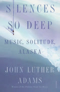 Silences So Deep - Paperback
