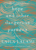 Hope and Other Dangerous Pursuits - Paperback