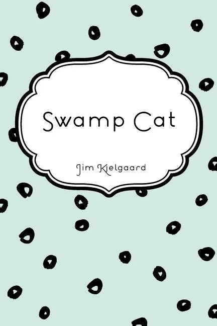 Swamp Cat - Paperback