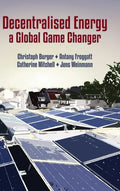 Decentralised Energy - a Global Game Changer - Hardcover