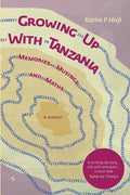 Growing Up With Tanzania. Memories, Musings and Maths - Paperback