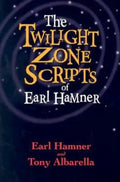 The Twilight Zone Scripts of Earl Hamner - Paperback