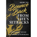 How to Bounce Back from Life's Setbacks - Paperback