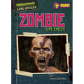Zombie Life Cycles - Library Binding