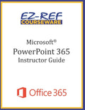 Microsoft PowerPoint 365 - Overview: Instructor Guide (Black & White) - Paperback