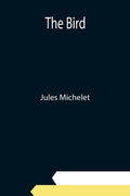 The Bird - Paperback