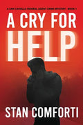 A Cry for Help: A Riveting, Page-turning Serial Killer Crime Thriller - Paperback