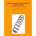 Cylindrical compression helix springs for suspension systems: design requirements and calculation nomogram - Paperback