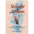 The Necessity of All Things - Paperback