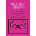 The Roots of Political Philosophy: Ten Forgotten Socratic Dialogues - Paperback