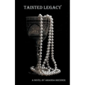 Tainted Legacy - Paperback