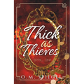 Thick as Thieves: Book One - Paperback