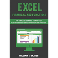 Excel Formulas and Functions: For Complete Beginners, Step-By-Step Illustrated Guide to Master Formulas and Functions - Paperback