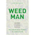 The Weed Man: The Remarkable Journey of Jimmy Divine - Paperback