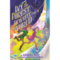Ivy and Forest Rewrite the World - Hardcover