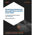 Developing Solutions for Microsoft Azure AZ-204 Exam Guide - Second Edition: A comprehensive guide to passing the AZ-204 exam - Paperback