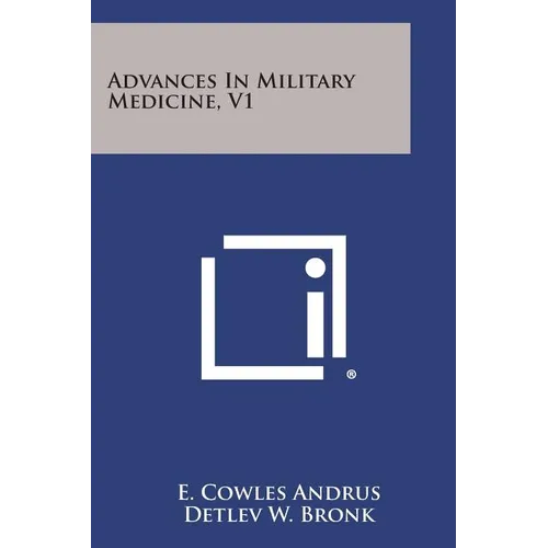 Advances in Military Medicine, V1 - Paperback