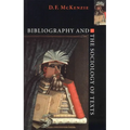 Bibliography and the Sociology of Texts - Paperback