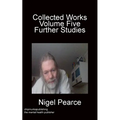 Collected Works Volume Five Further Studies - Paperback
