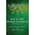 Not in the Public Interest - Paperback