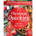 Christmas QUICKIES Cookbook + Bonus Leftovers Book: Festive Cooking with The Happy Chef - Paperback