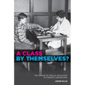 A Class by Themselves?: The Origins of Special Education in Toronto and Beyond - Paperback