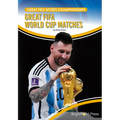Great Fifa World Cup Matches - Hardcover