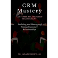 CRM Mastery - Paperback