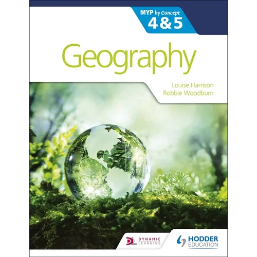 Geography for the IB MYP 4&5: By Concept: Hodder Education Group - Paperback