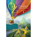 Oz, the Complete Collection, Volume 1: The Wonderful Wizard of Oz; The Marvelous Land of Oz; Ozma of Oz - Paperback