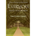 Evermore: A Saga of Slavery and Deliverance - Paperback