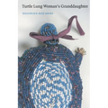 Turtle Lung Woman's Granddaughter - Paperback