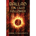 Ballad, The Light Follower - Paperback