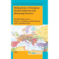 Making Sense of European Teacher Induction and Mentoring Practices - Hardcover