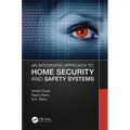 An Integrated Approach to Home Security and Safety Systems - Paperback