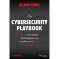 The Cybersecurity Playbook: How Every Leader and Employee Can Contribute to a Culture of Security - Hardcover