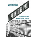 A Promising Past: Remodeling Fictions in Parque Central, Caracas - Hardcover