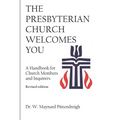 The Presbyterian Church Welcomes You - Paperback