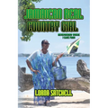 Jamaican Real Country Girl: Remembering Where I Came From - Paperback