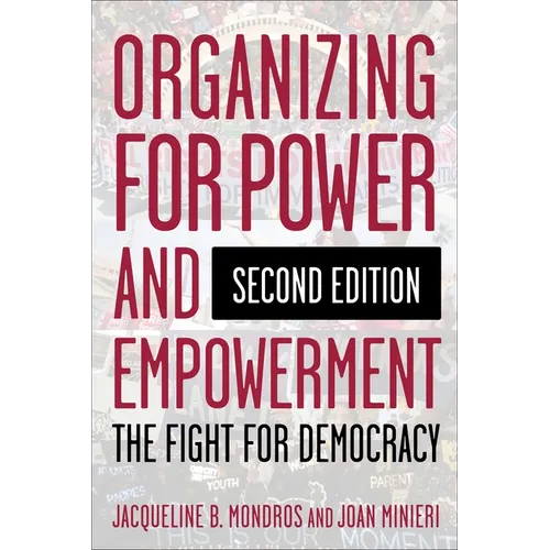 Organizing for Power and Empowerment: The Fight for Democracy - Paperback