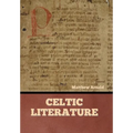 Celtic Literature - Hardcover