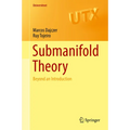 Submanifold Theory: Beyond an Introduction - Hardcover
